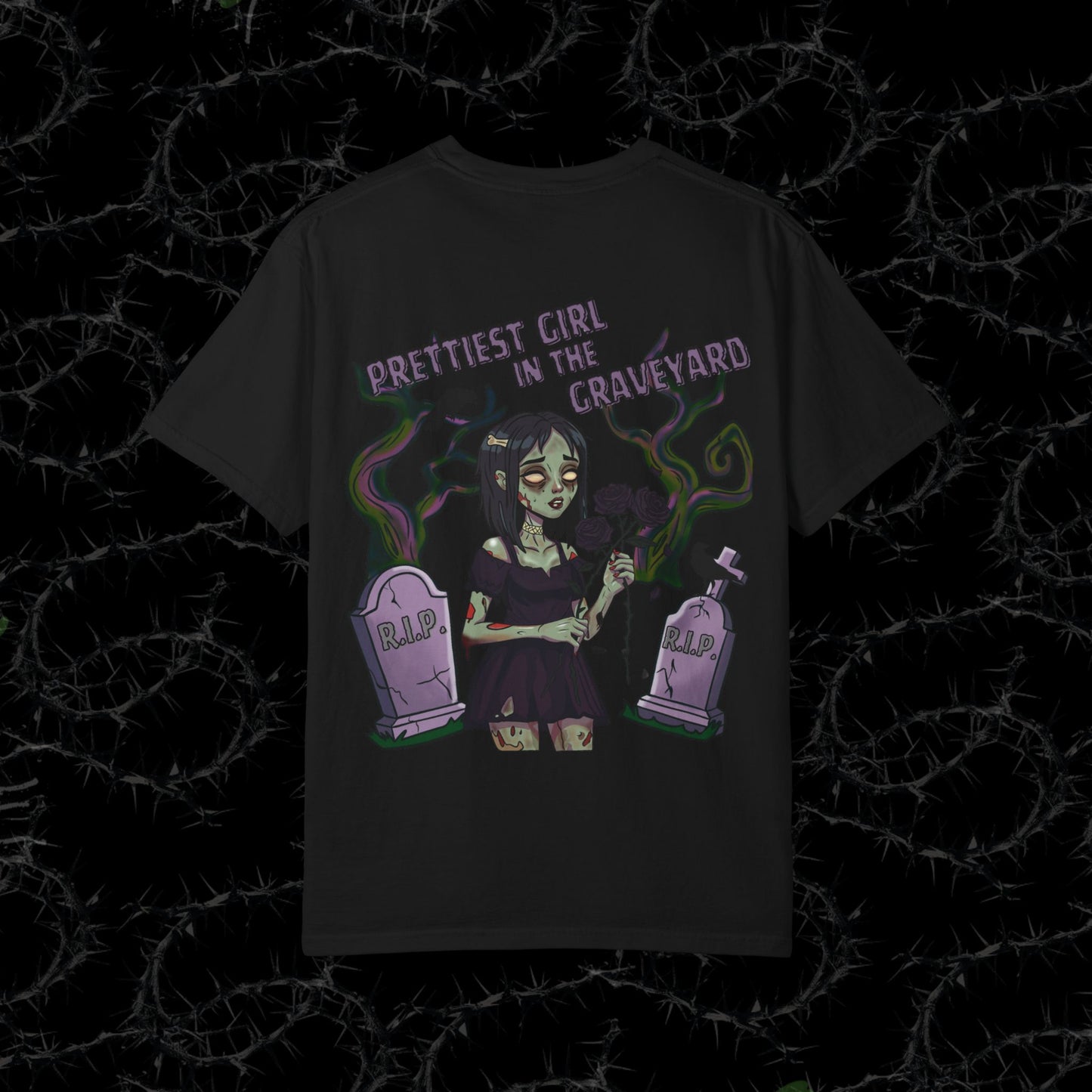 Prettiest Girl In The Graveyard (BACK PRINT)  - Unisex Garment-Dyed T-shirt.