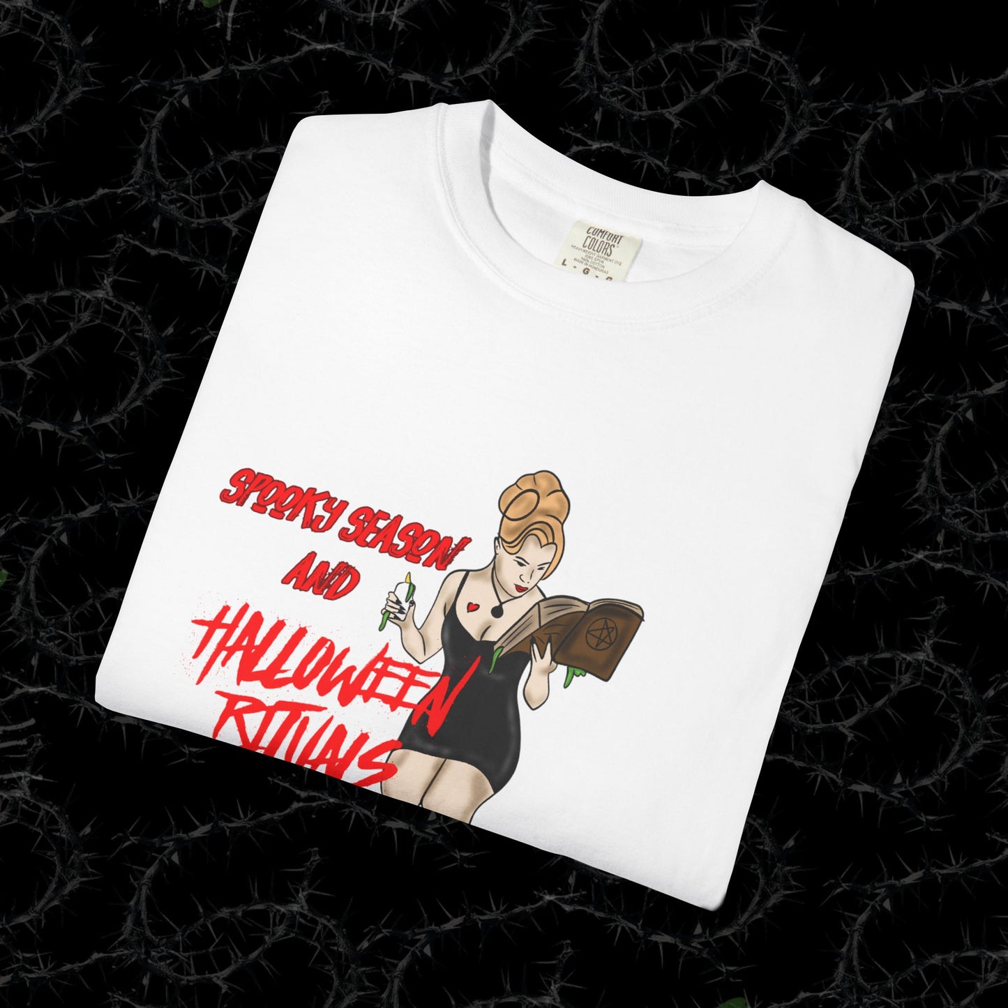 SPOOKY SEASON & HALLOWEEN RITUALS - Unisex Garment-Dyed T-shirt.