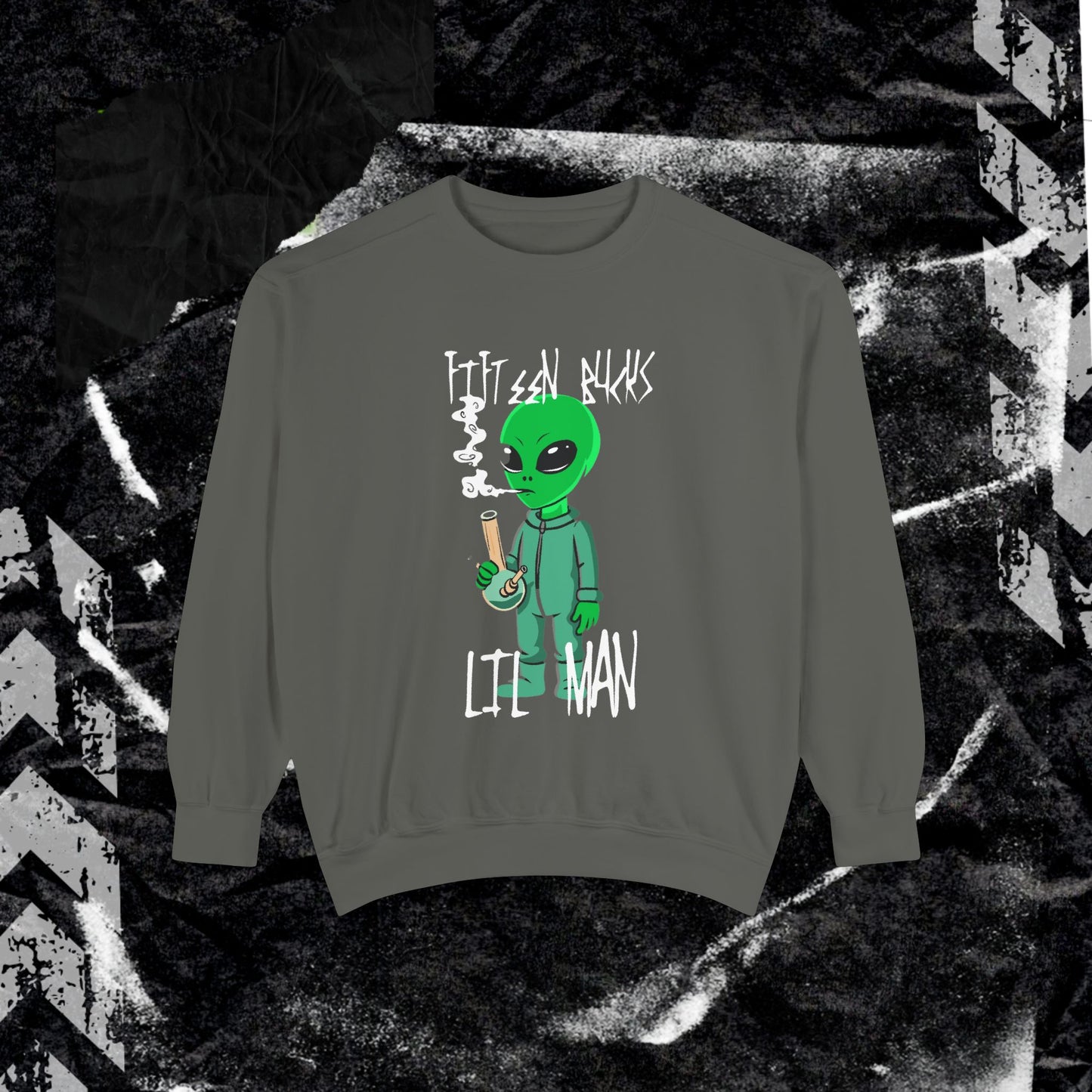 Fifteen Bucks Lil Man - Dyed Sweatshirt