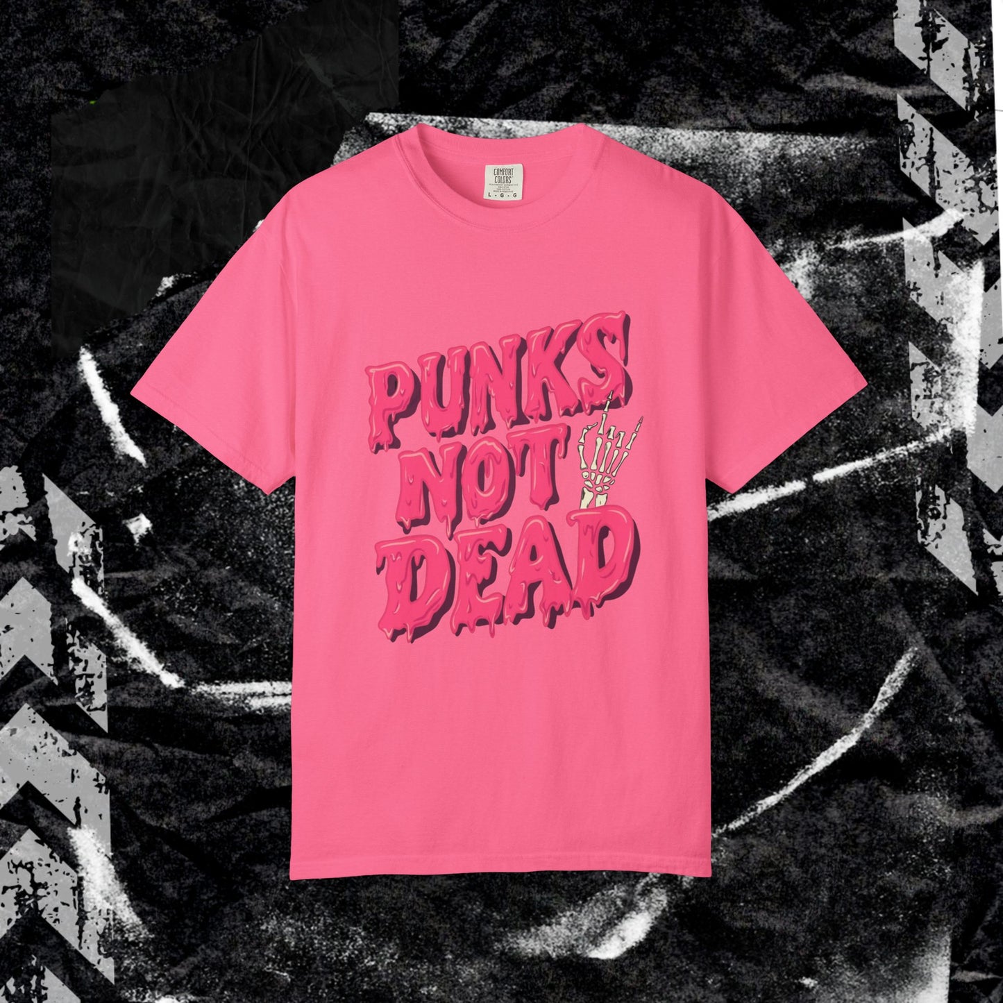 Punks Not Dead - Unisex Garment-Dyed T-shirt.
