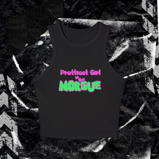 PRETTIEST GIRL IN THE MORGUE - Women's Micro Rib Racer Tank Top