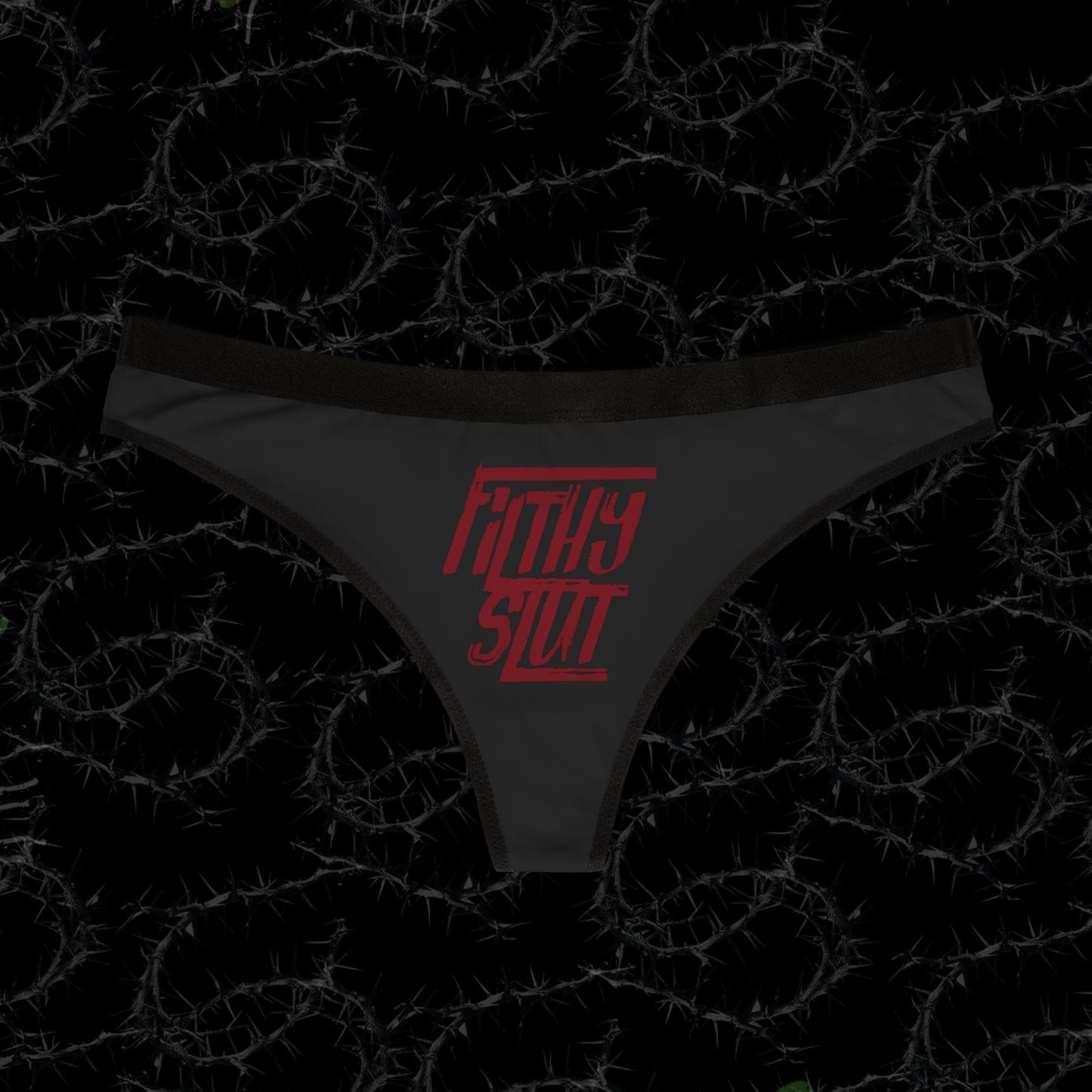 FILTHY SLUT - Women's Thongs (AOP)