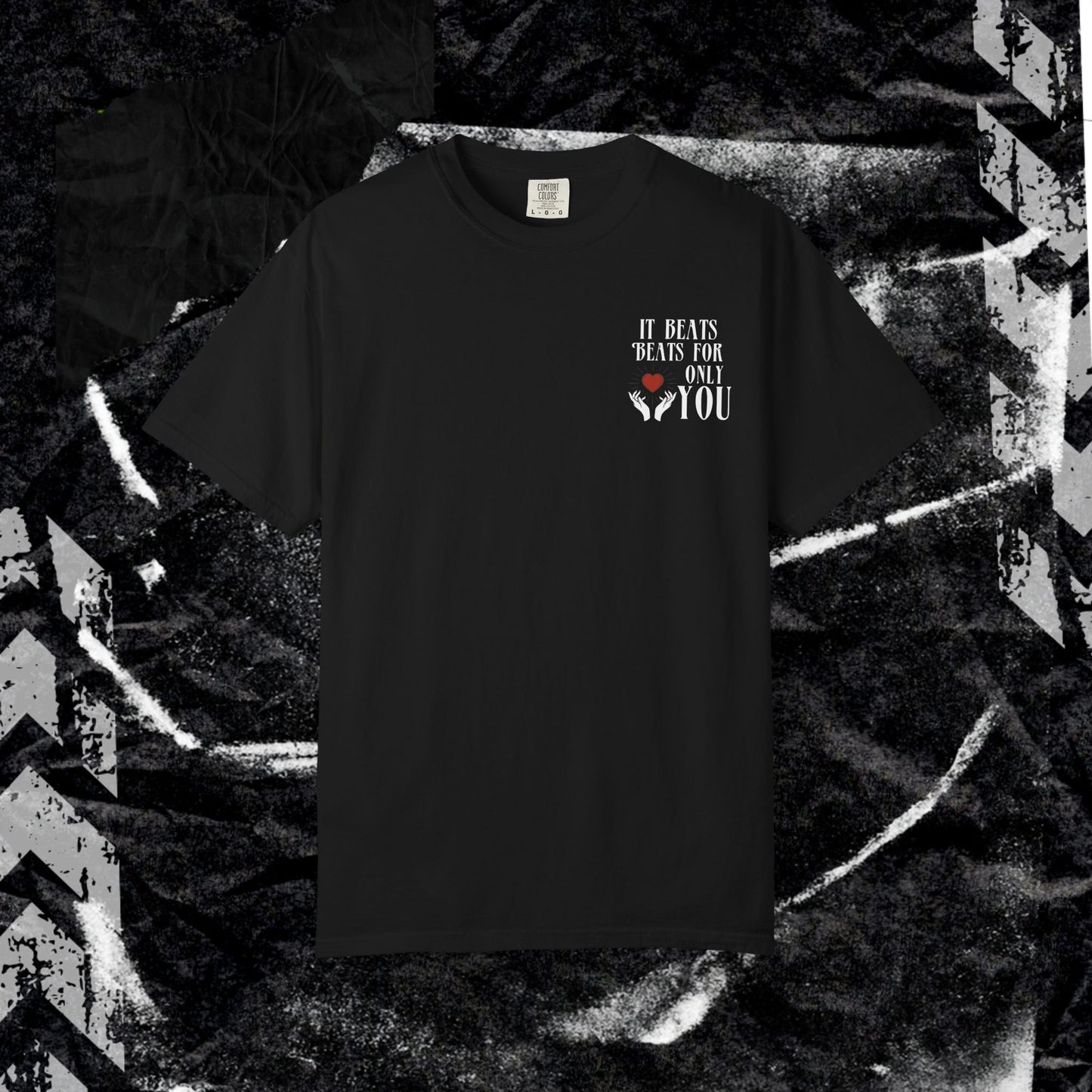 Beats For Only You  - Unisex Garment-Dyed T-shirt.