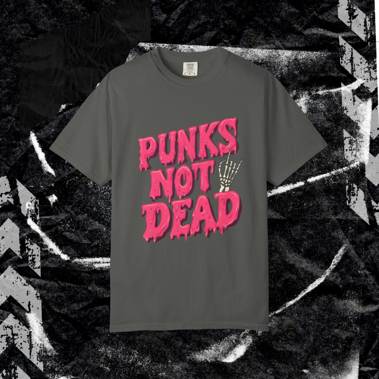 Punks Not Dead - Unisex Garment-Dyed T-shirt.