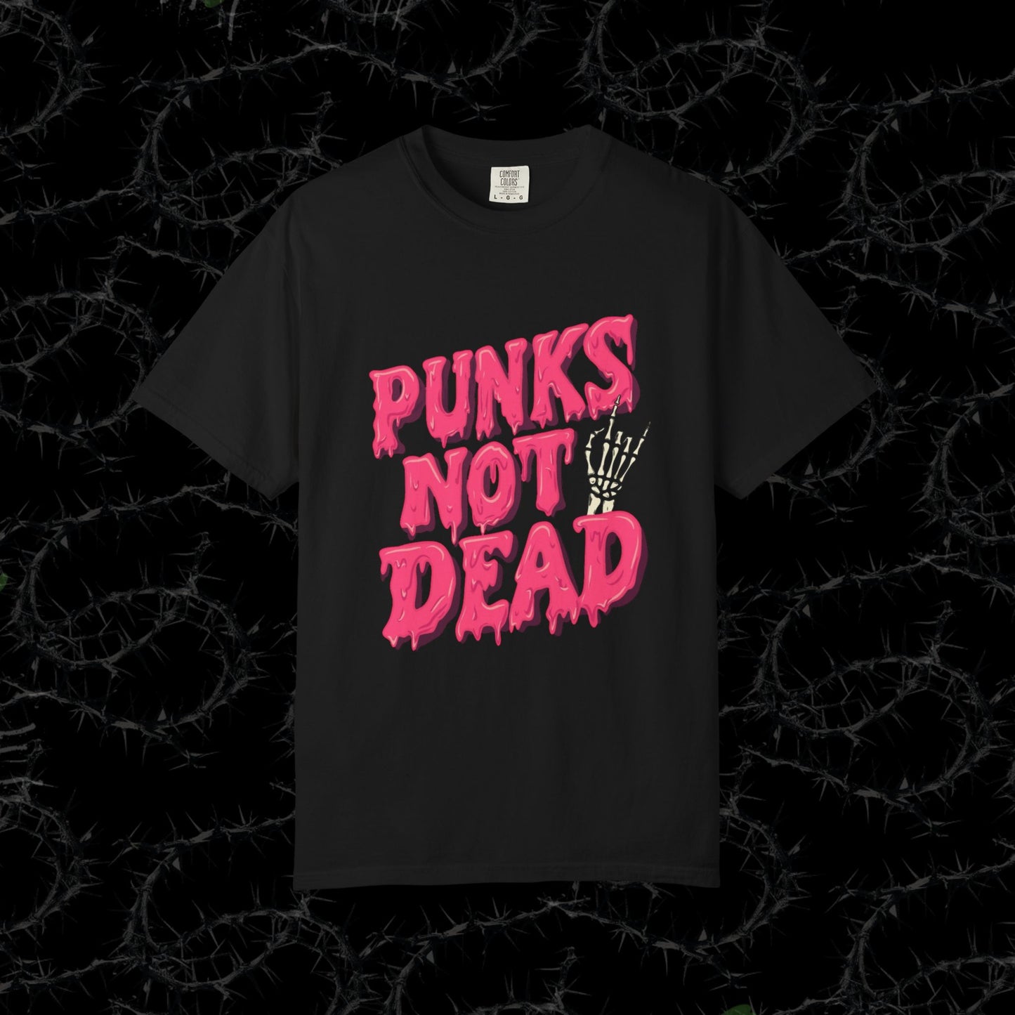 Punks Not Dead - Unisex Garment-Dyed T-shirt.