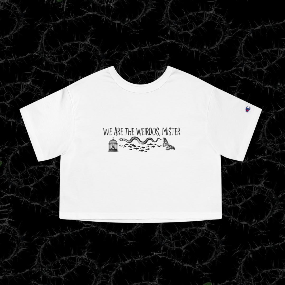 We Are the Weirdos, Mister - Champion Women's Heritage Cropped T-Shirt