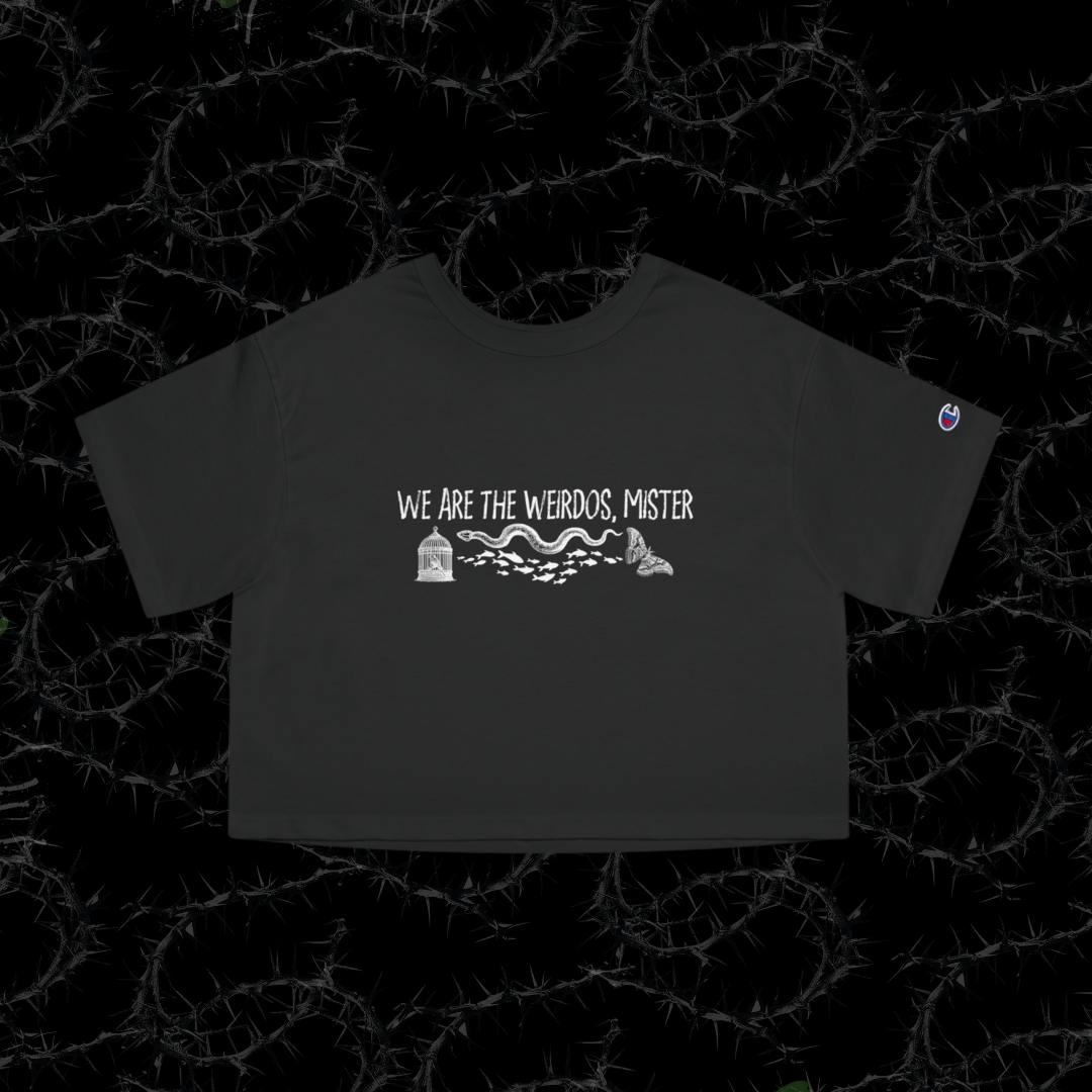 We Are the Weirdos, Mister - Champion Women's Heritage Cropped T-Shirt