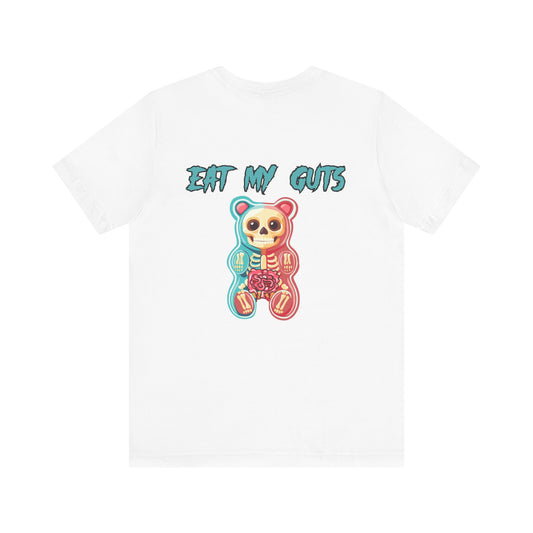 Eat My Guts Gummy  - Unisex Jersey Short Sleeve Tee