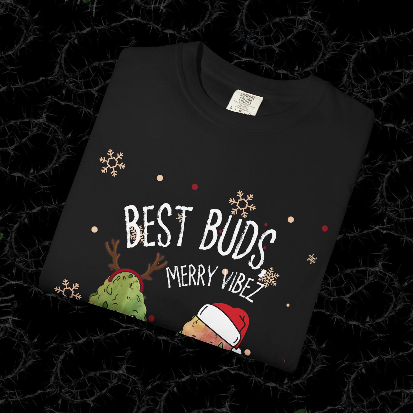 BEST BUDS, MERRY VIBEZ - Unisex Garment-Dyed T-shirt