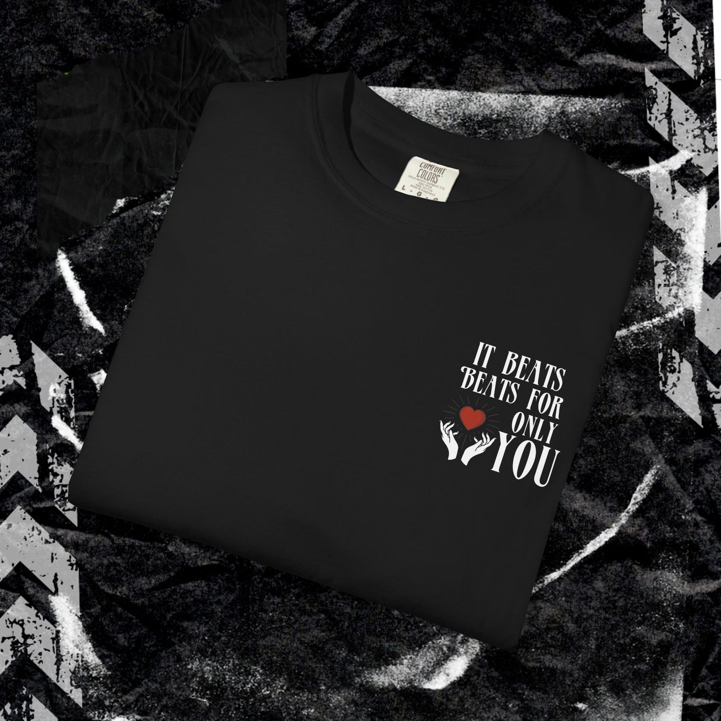 Beats For Only You  - Unisex Garment-Dyed T-shirt.