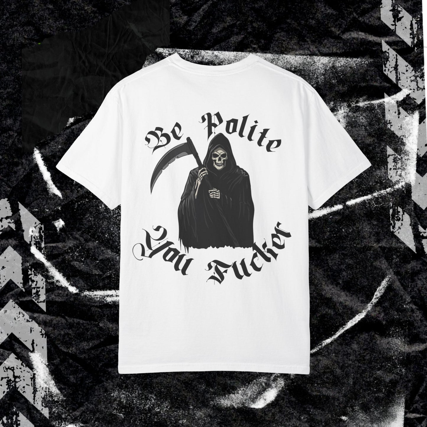 Be Polite, You F*cker - Dyed Sweatshirt