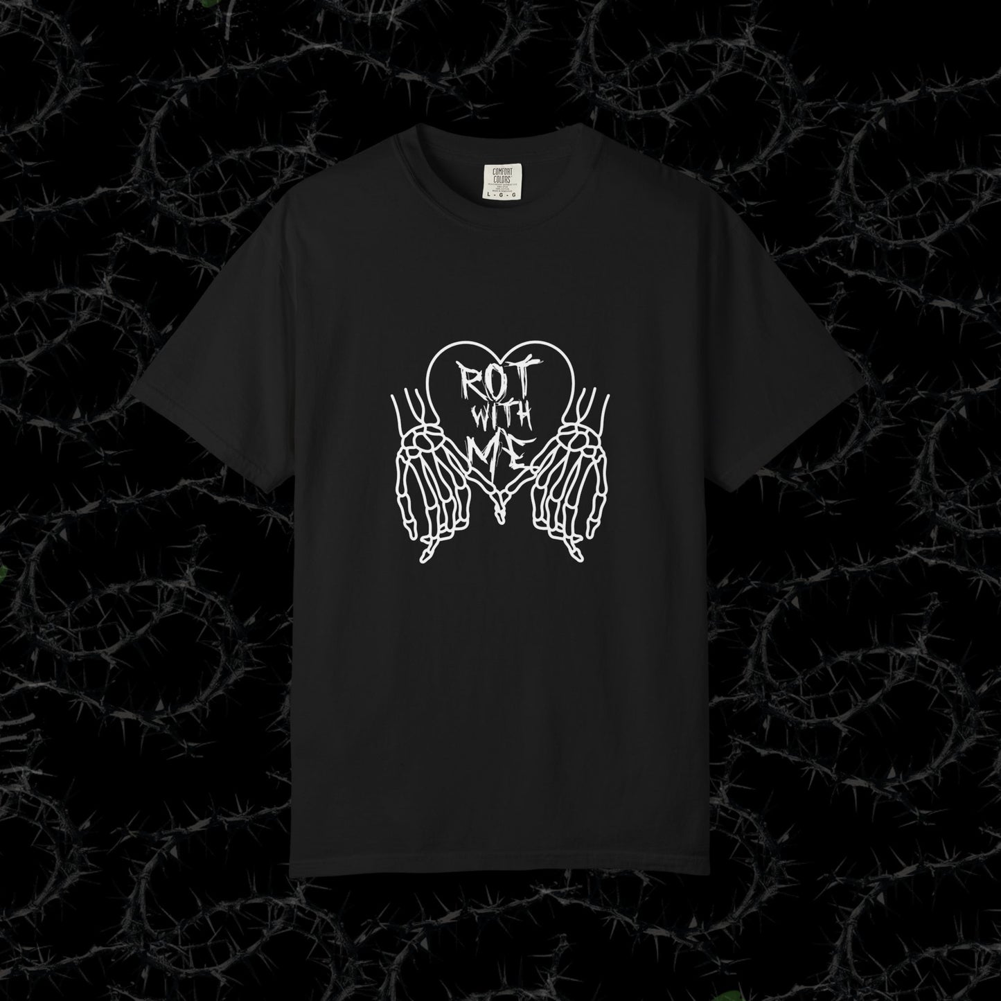 Rot With Me - Unisex Garment-Dyed T-shirt.