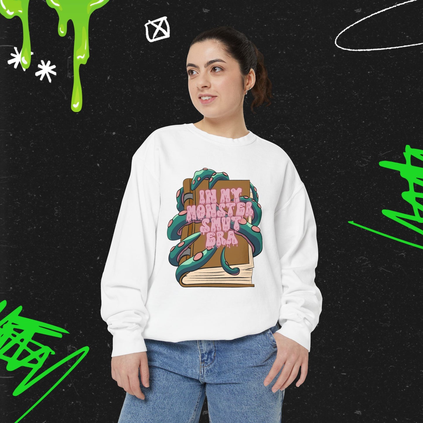 In My Monster Smut Era - Dyed Sweatshirt