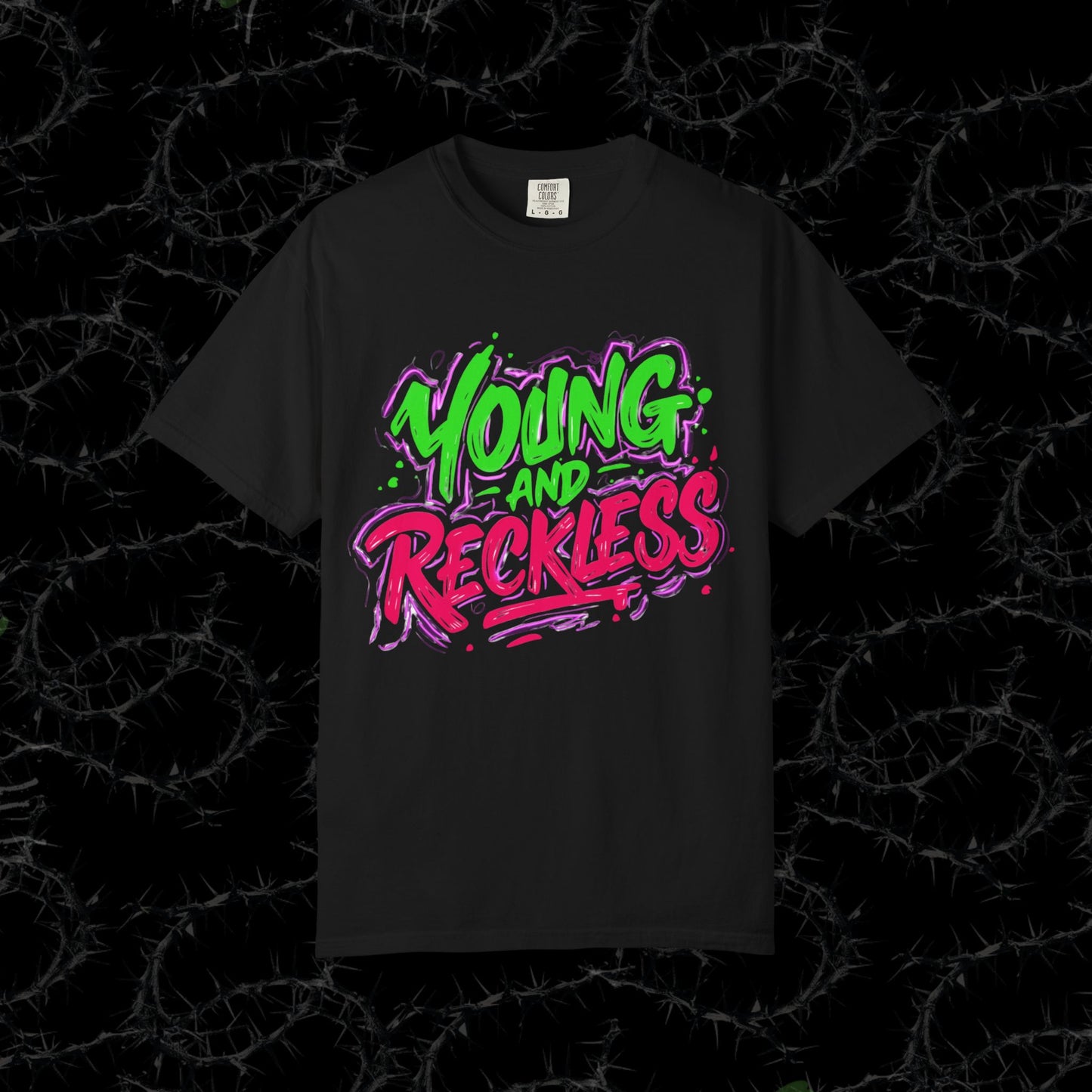 YOUNG AND RECKLESS - Unisex Garment-Dyed T-shirt. Ll