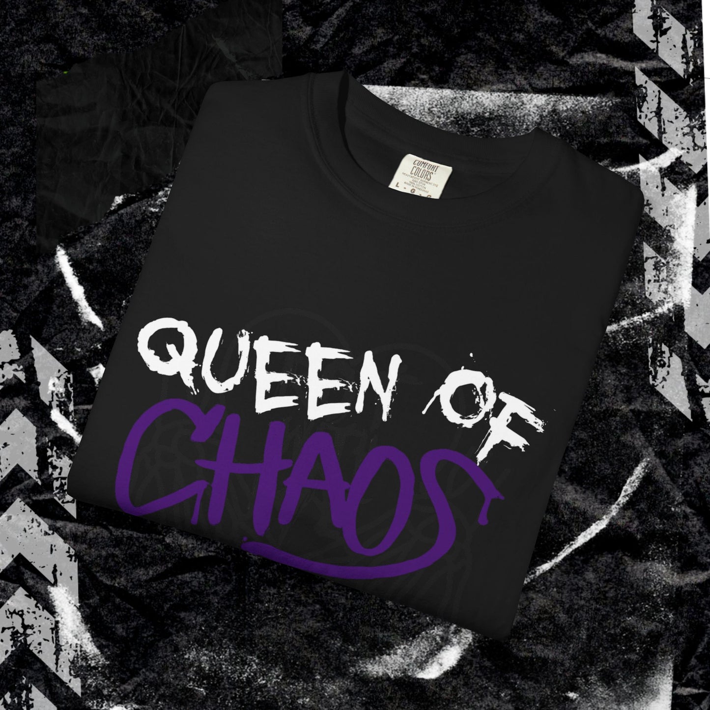 Queen Of Choas - Unisex Garment-Dyed T-shirt.
