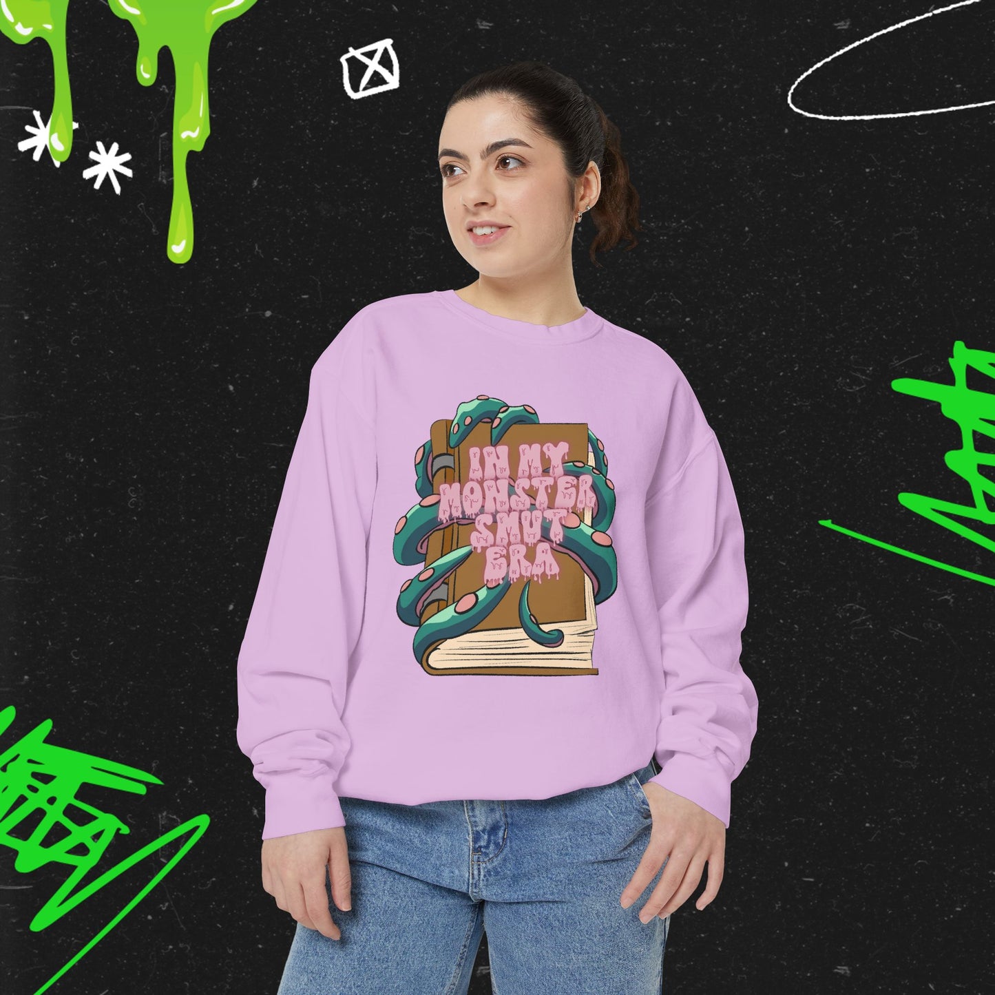 In My Monster Smut Era - Dyed Sweatshirt