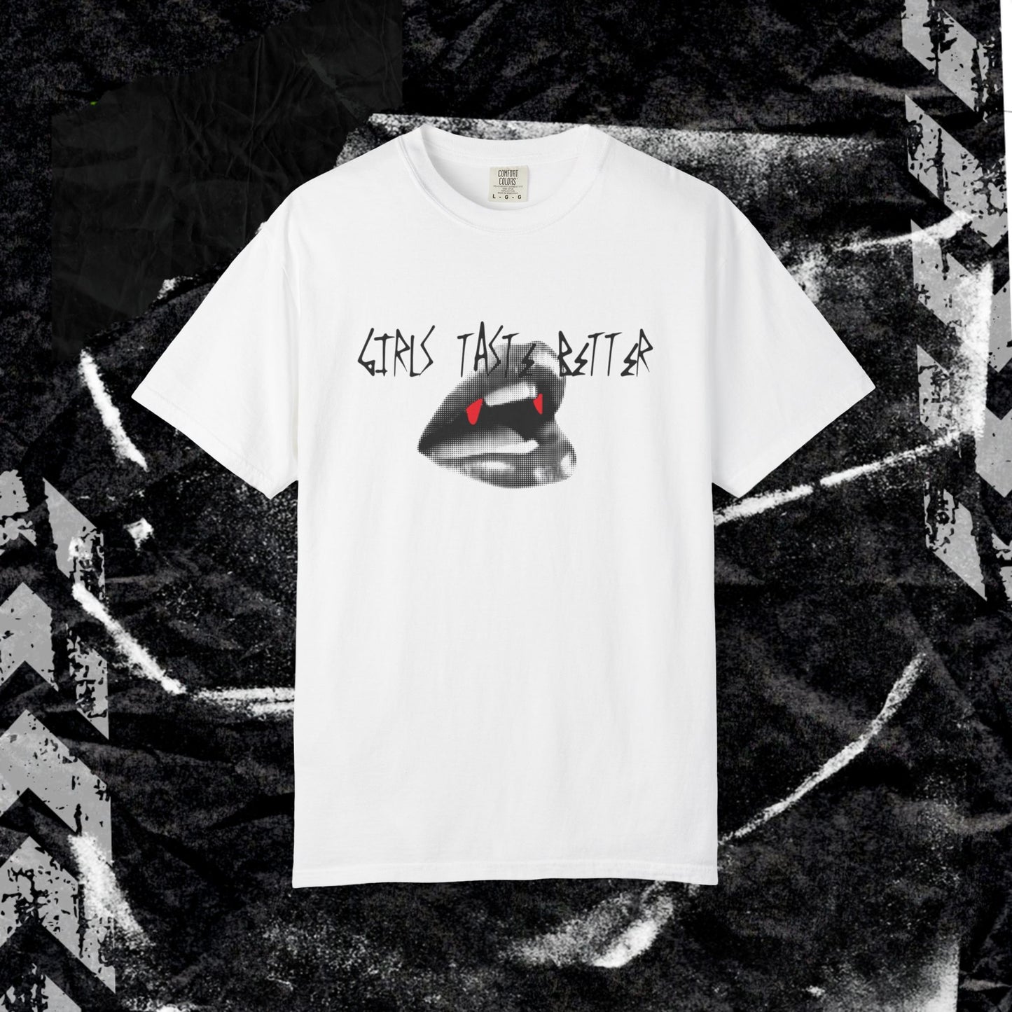 Girls Taste Better - Unisex Garment-Dyed T-shirt.