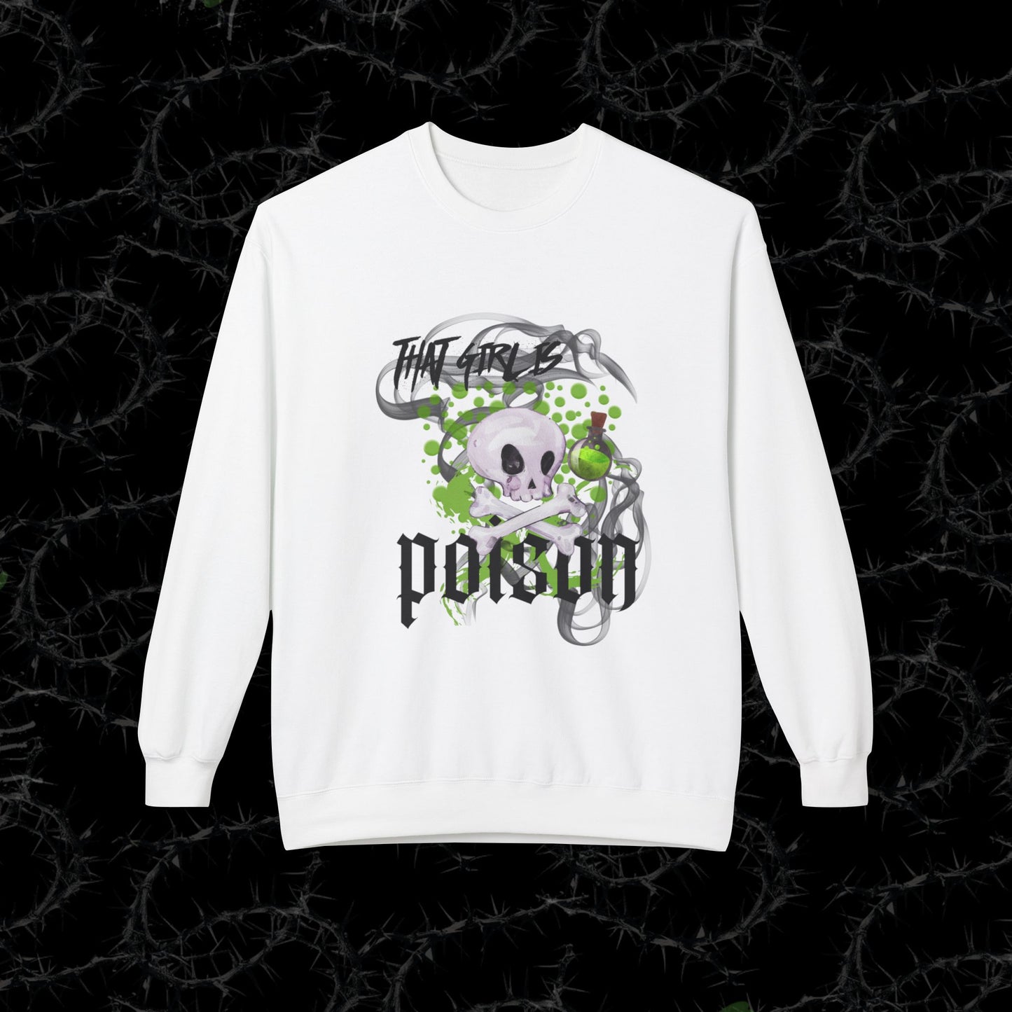 THAT GIRL IS POISON - Unisex Midweight Softstyle Fleece Crewneck Sweatshirt