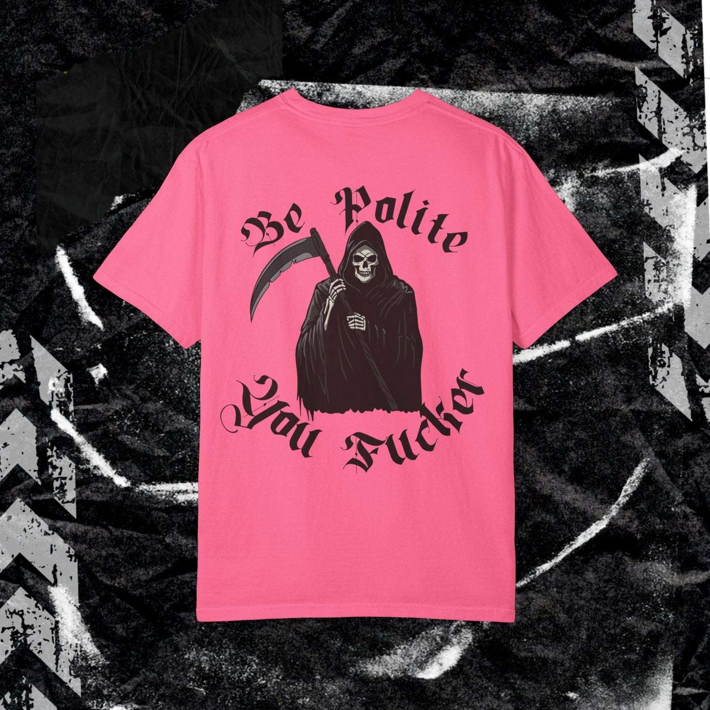 Be Polite, You F*cker - Dyed Sweatshirt