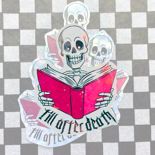 Till After Death Skelly Sticker