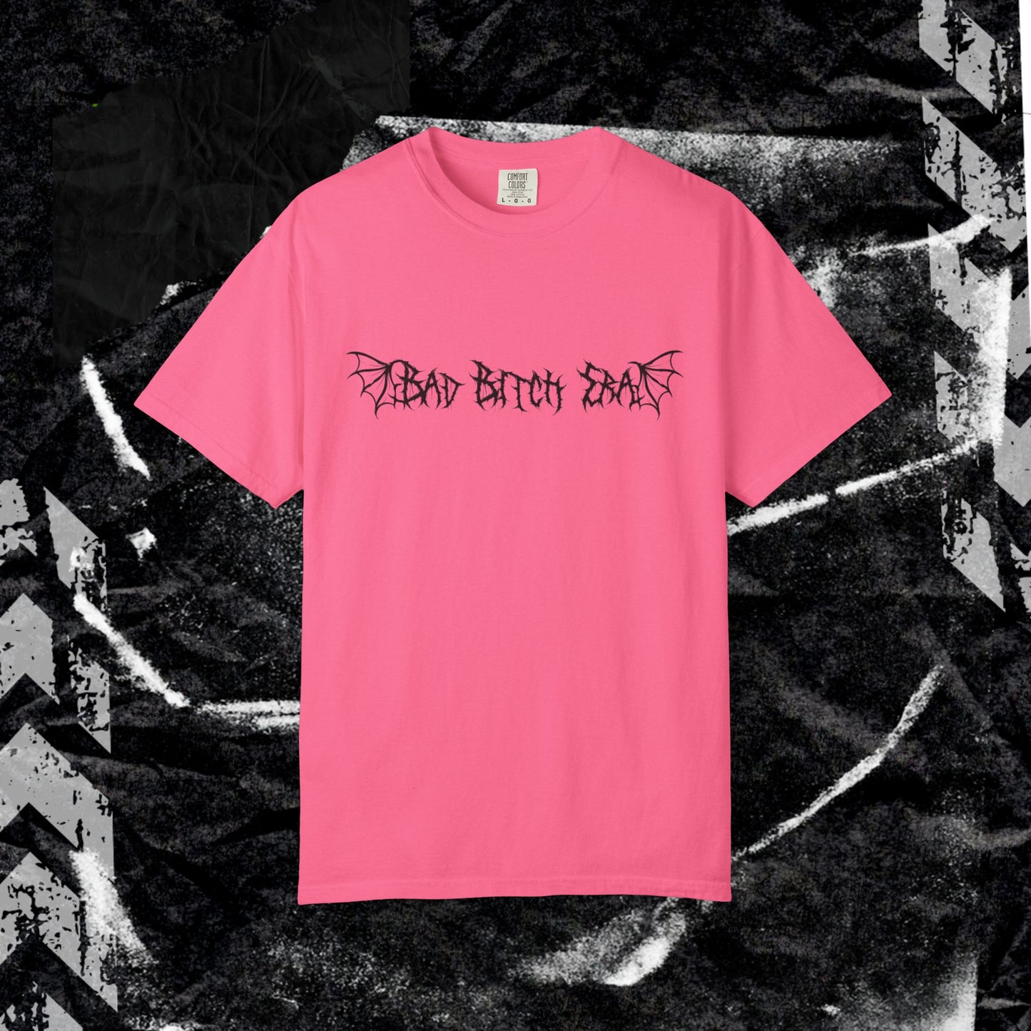 BAD BITCH ERA  - Unisex Garment-Dyed T-shirt.