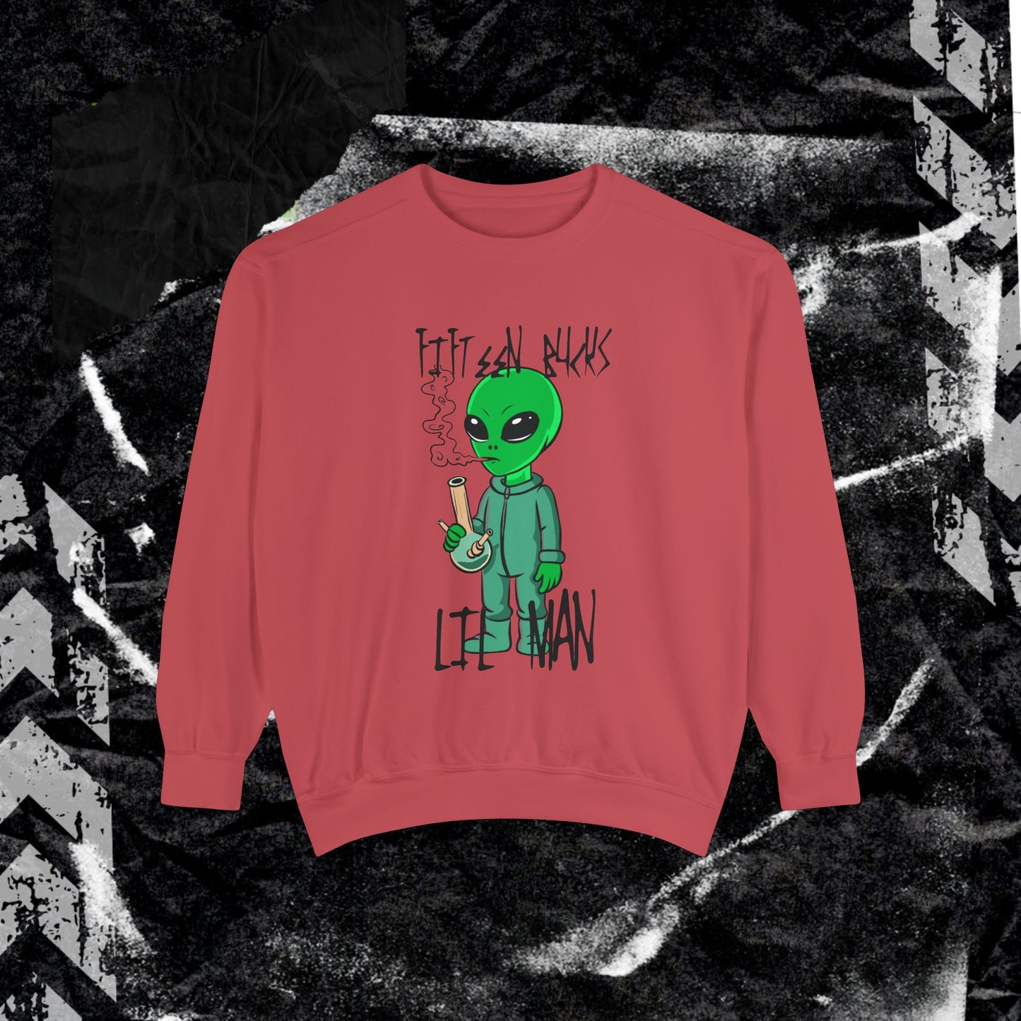 Fifteen Bucks Lil Man - Dyed Sweatshirt