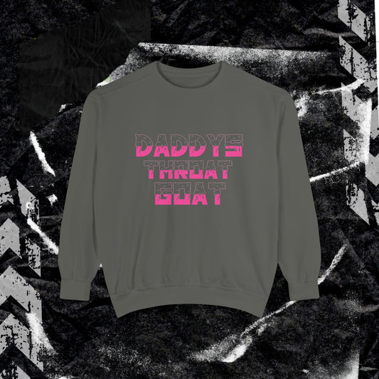 DADDYS THROAT GOAT - Dyed Sweatshirt