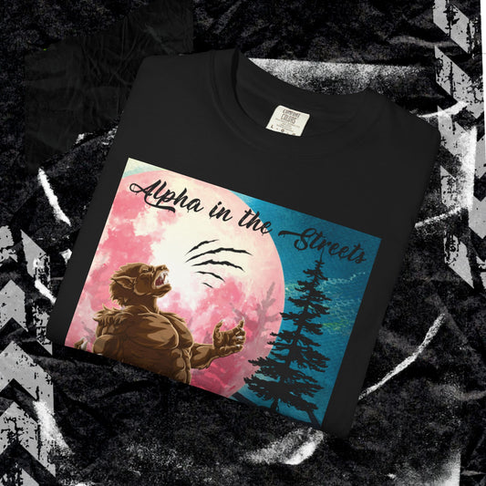 Alpha In The Streets, Kitten In The Sheets - Unisex Garment-Dyed T-shirt.
