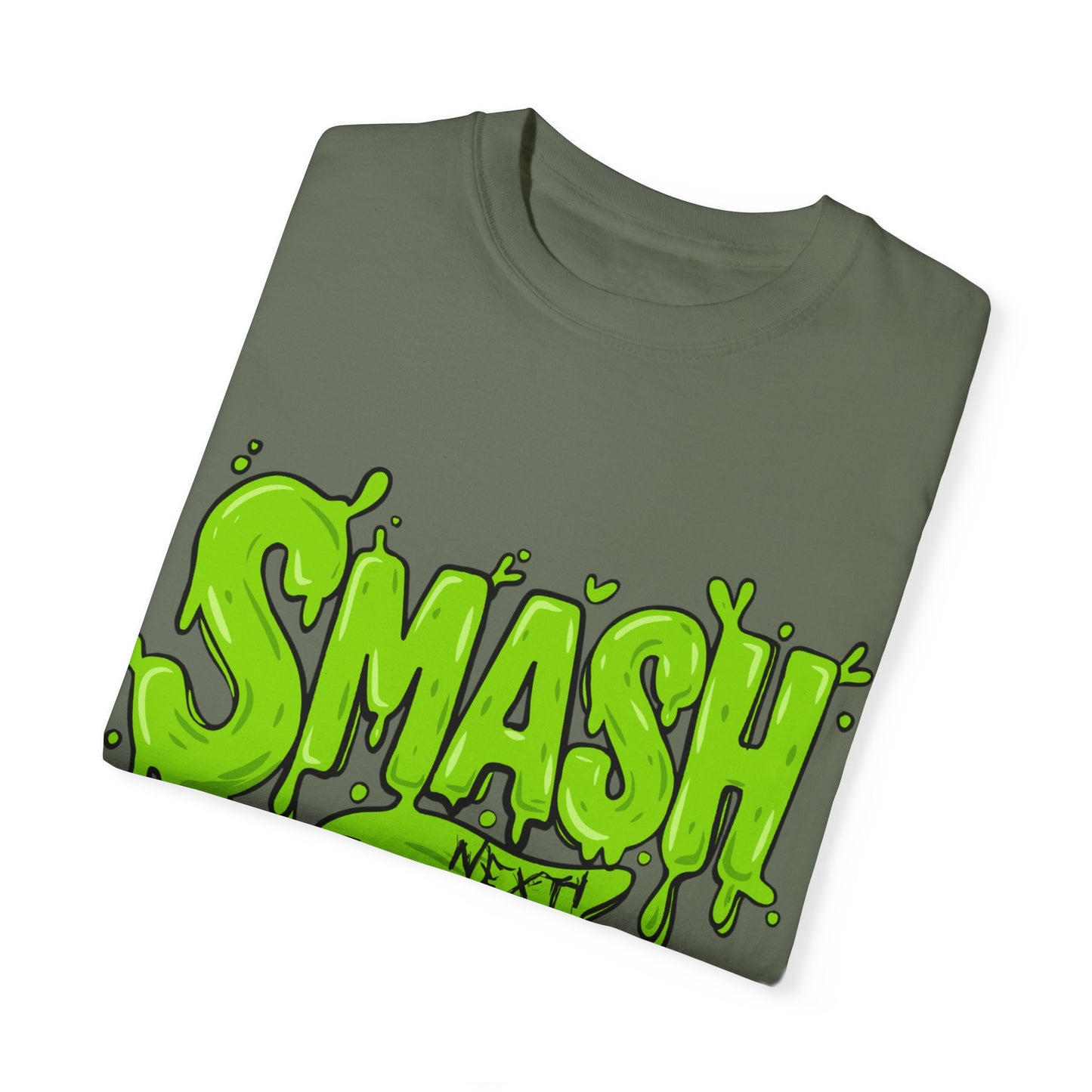 SMASH, NEXT! - Unisex Garment-Dyed T-shirt. Ll