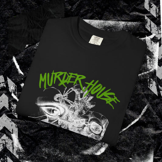 MURDER HOUSE (FRONT PRINT) - Unisex Garment-Dyed T-shirt.