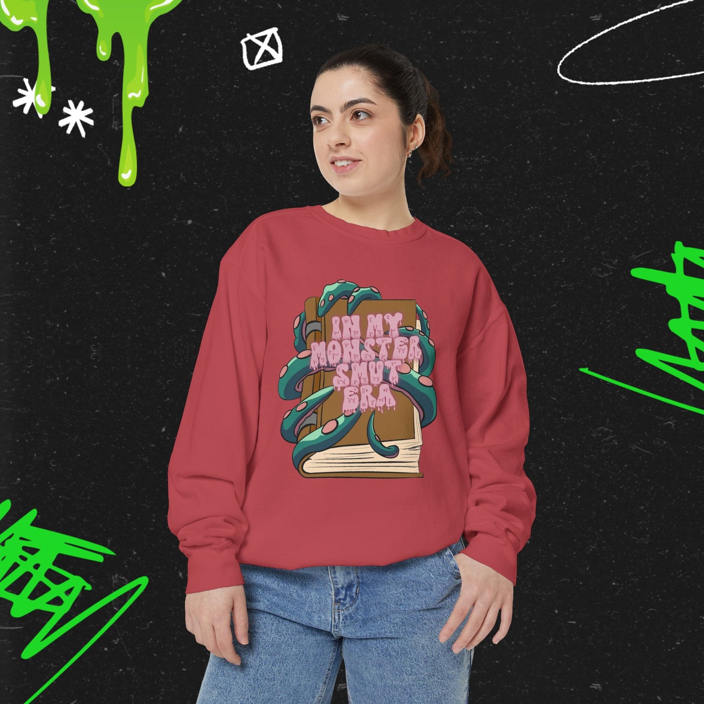 In My Monster Smut Era - Dyed Sweatshirt