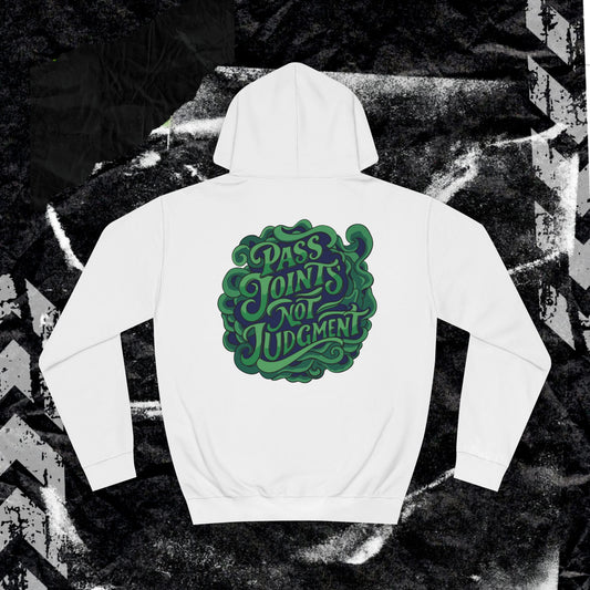 Pass Joints Not Judgment - Unisex College Hoodie