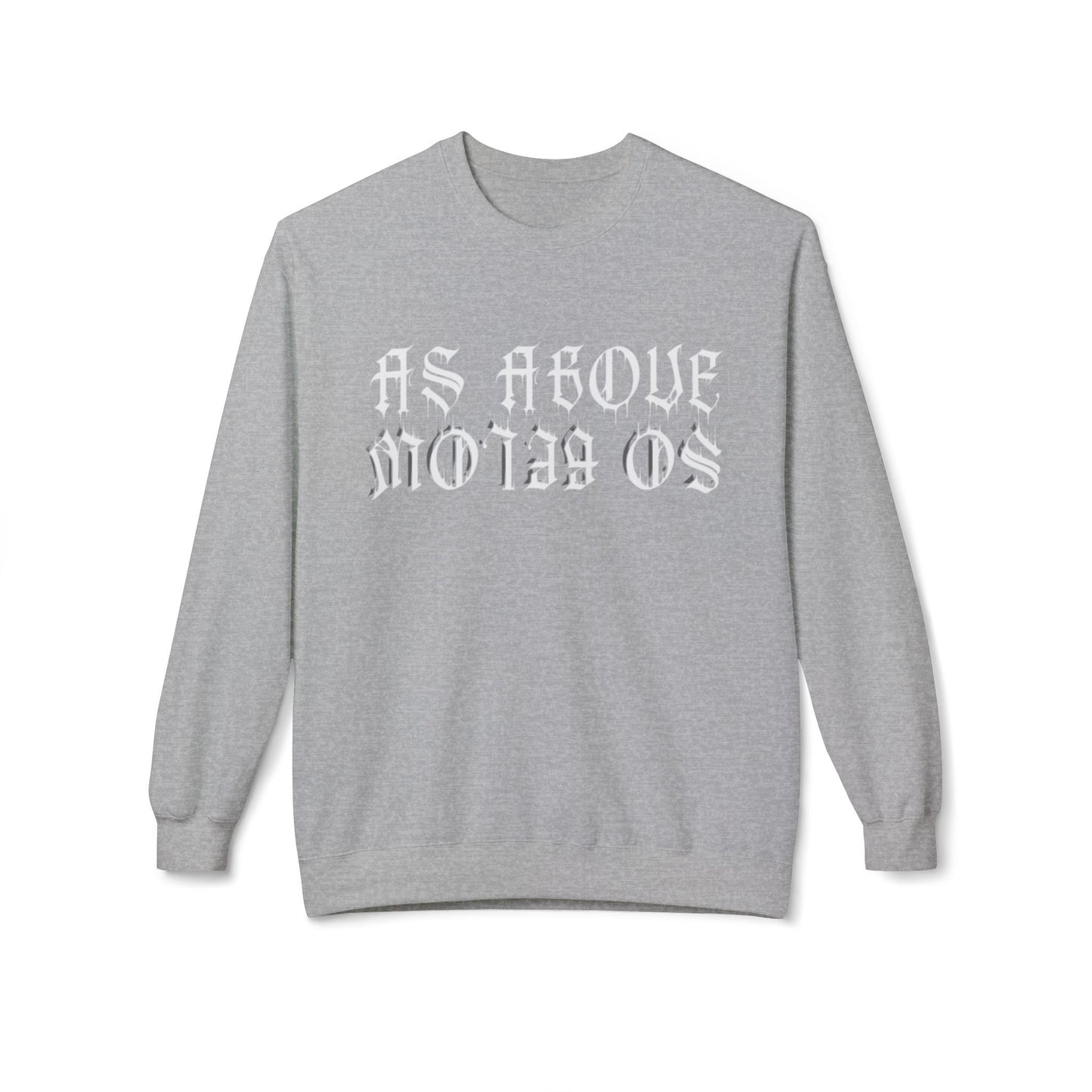 As Above So Below - Unisex Midweight Softstyle Fleece Crewneck Sweatshirt