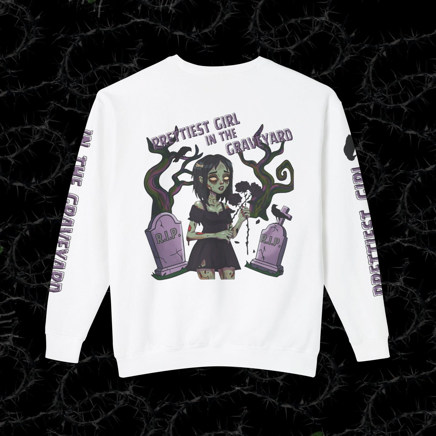 Prettiest Girl In The Graveyard (BACK PRINT)  - Unisex Lightweight Crewneck Sweatshirt