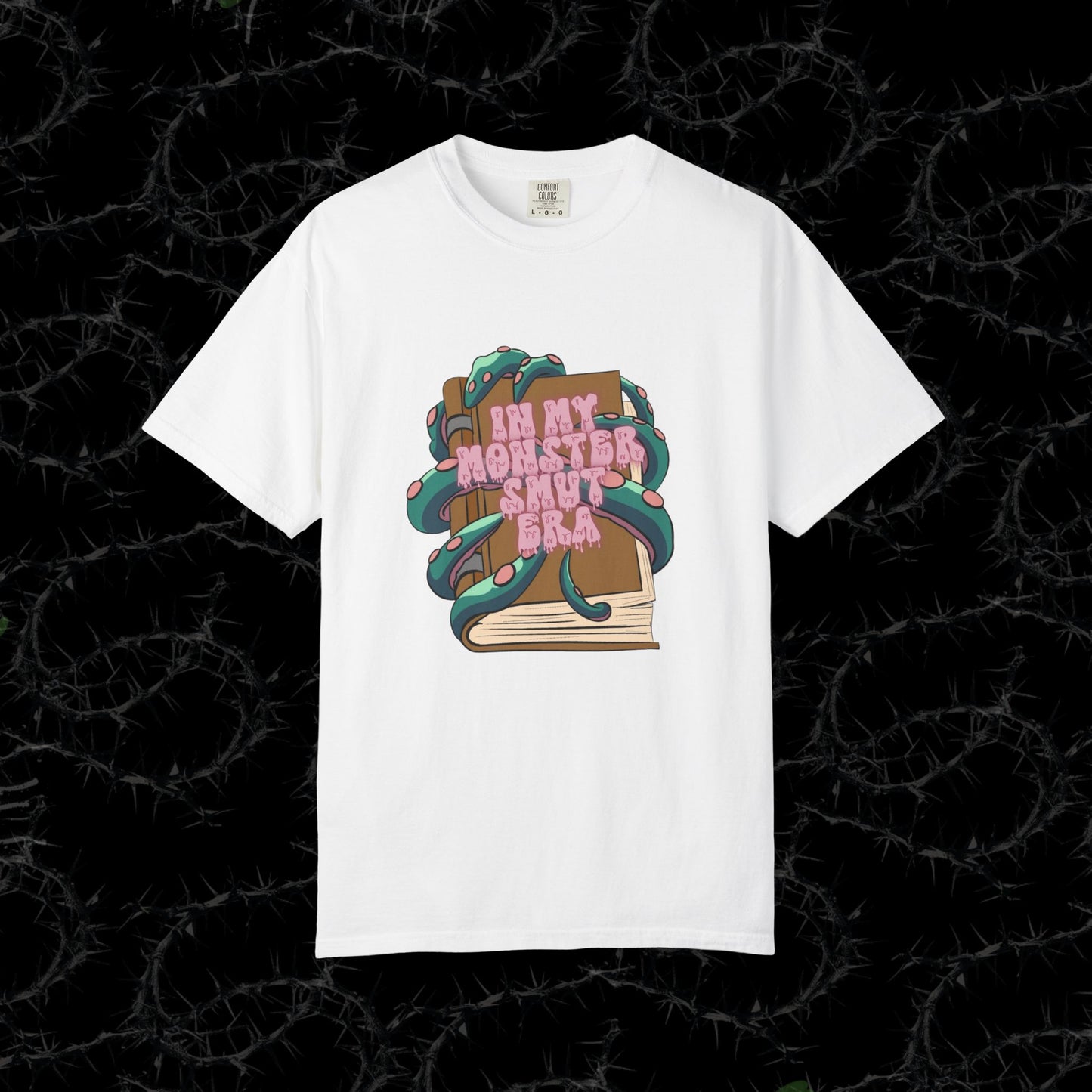 In My Monster Smut Era - Unisex Garment-Dyed T-shirt.